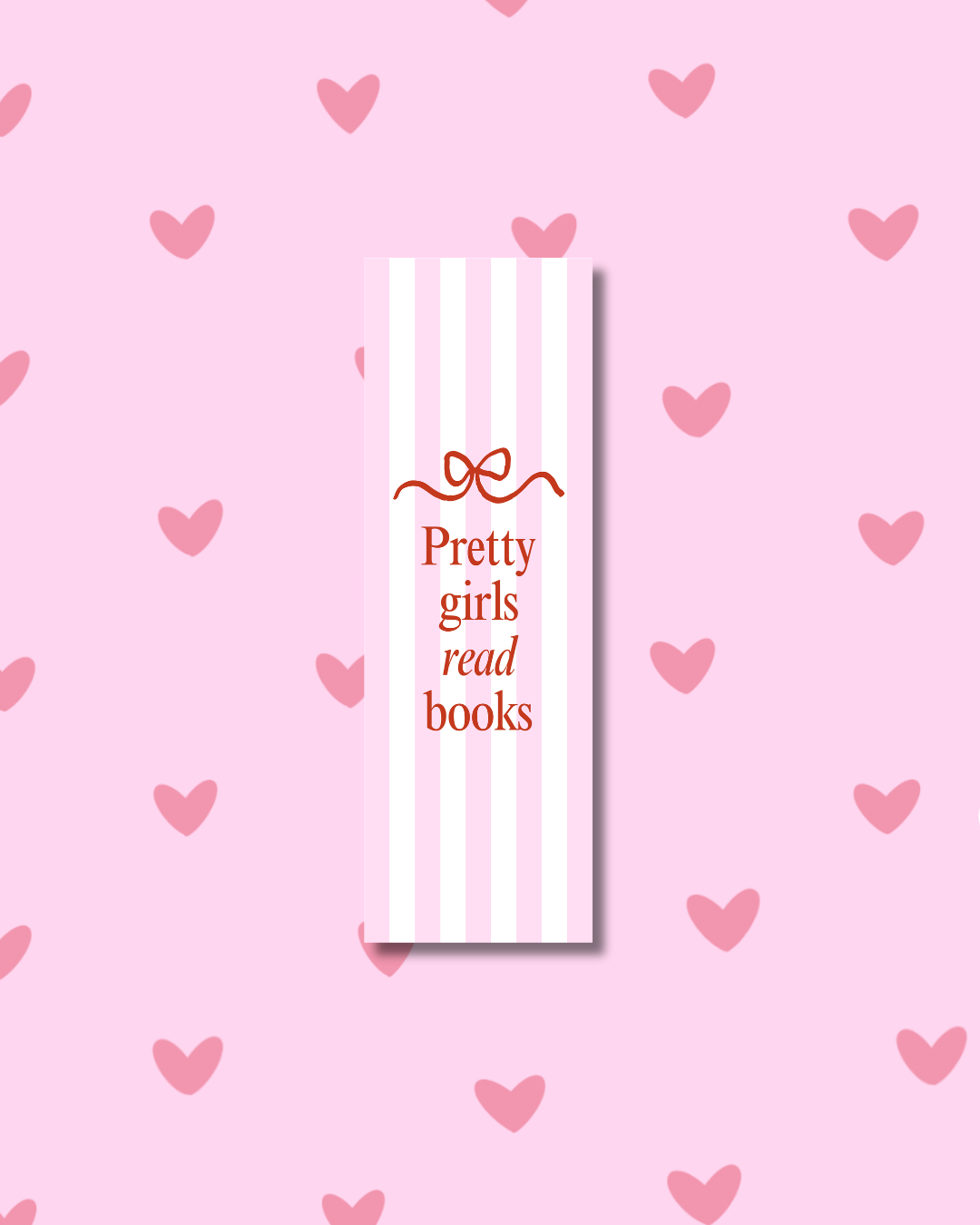 "Pretty Girls Read" Marque-page