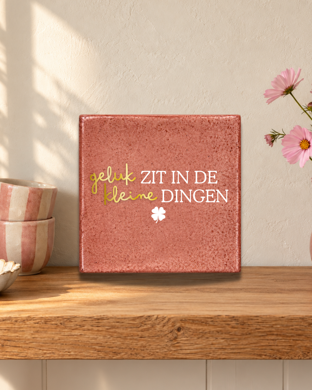 Geluk zit in de kleine dingen Tegeltje